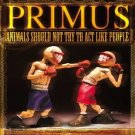 primus - animals should not try to act like people CD + DVD 2003 interscope used like new