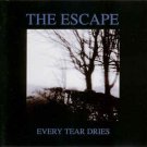 escape - every tear dries CD 1994 celtic circle C.C.P 011 used like new 12 tracks