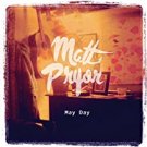 matt pryor - may day CD cardboard mini jacket 2011 liliansophia 12 tracks #001 new