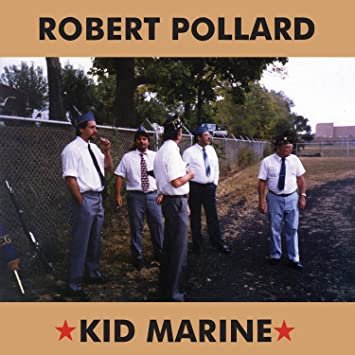 robert pollard - kid marine CD 1999 fading captain series FCS#1 used like new