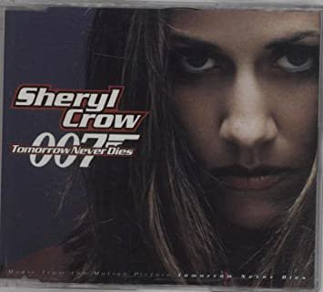sheryl crow - 007 tomorrow never dies CD single 1997 A&M 582 457-2 used like new