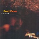 paul pena - new train CD 2000 hybrid recordings HY20019 used 10 tracks