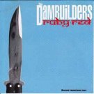 dambuilders - ruby red CD 1995 eastwest PRCD 9259-2 used like new dambuilders - ruby red CD 1995 eastwest PRCD 9259-2 used like new