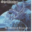 spellbinder - an invalidated dream pt. 1 CD 2000 used like new 11 tracks