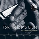 folk gospel & blues - will the circle be broken CD 2-disc box 1999 sony BMG Direct used like new folk gospel & blues - will the circle be broken CD 2-disc box 1999 sony BMG Direct used like new