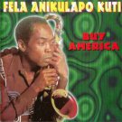 fela anikulapo kuti - buy america CD 1996 movieplay gold 5 tracks new
