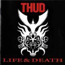 thud - life & death CD 1992 fifth colvmn used like new 12 tracks thud - life & death CD 1992 fifth colvmn used like new 12 tracks