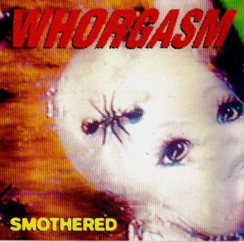 whorgasm - smothered CD 1996 fed for slaughter royalty ROY-80103-2 used like new