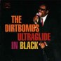 dirtbombs - ultraglide in black CD 2001 in the red ITR079 used like new 13 tracks