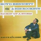 boyd bennett & his rockets - rockin' up a storm CD 2005 ace king CDCHD 1039 used like new 24 tracks
