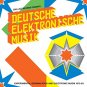 Deutsche Elektronische Musik: Experimental German Rock and Electronic Music 1972-83 2CDs new
