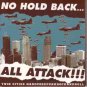 no hold back... all attack!!! - various artists CD 2-discs 2002 havoc used like new HC5013