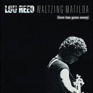 lou reed - waltzing matilda CD 2-discs 2006 easy action new EARS099