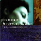 john tavener - thunder entered her - david hill, winchester cathedral choir CD 1994 virgin new