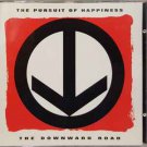 pursuit of happiness - downward road CD 1993 polygram mercury used like new