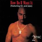 2pac - now do u want it (featuring KC and jojo) CD single 2 tracks 1996 death row like new 2pac - now do u want it (featuring KC and jojo) CD single 2 tracks 1996 death row like new