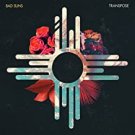 bad suns - transpose CD ep digipak 2014 vagrant 4 tracks used like new VR4193