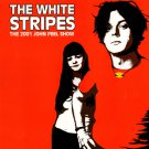 The White Stripes – The 2001 John Peel Show lp 2014 unofficial release new