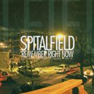spitalfield - remember right now CD 2003 victory 10 tracks used like new VR202 spitalfield - remember right now CD 2003 victory 10 tracks used like new VR202