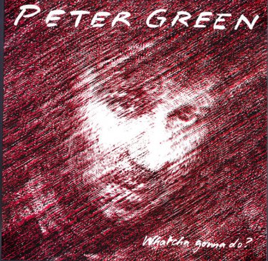 Peter Green &acirc;��&acirc;�� Whatcha Gonna Do? lp Music On Vinyl &acirc;��&acirc;�� MOVLP2494 ltd ed numbered color new