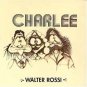 walter rossi - charlee CD 1995 buy or die germany 8 tracks used near mint BOD105
