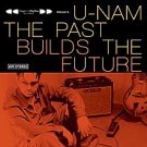 u-nam - past builds the future CD 2005 trippin 'n' rhythm 13 tracks used like new
