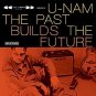 u-nam - past builds the future CD 2005 trippin 'n' rhythm 13 tracks used like new