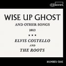 elvis costello and the roots - wise up ghost and other songs 2013 CD deluxe edition 15 tracks new elvis costello and the roots - wise up ghost and other songs 2013 CD deluxe edition 15 tracks new