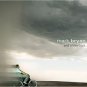 mark bryan - end of the front CD 2008 artist garage fontana 12 tracks new ARGA 08