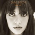 diane birch - bible belt CD cardsleeve 2009 s-curve 13 tracks like new 8 07315 1 1012 3