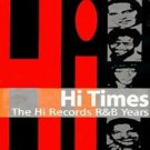hi times: hi records R&B years - various 3CD boxset 1995 right stuff used T2-30584