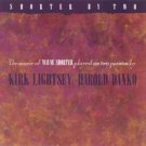Kirk lightsey & Harold danko - shorter by two CD 1989 sunny side France like new SSC 1004D