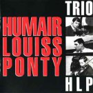 trio HLP - humair louiss ponty CD 2-discs 1997 disques dreyfus used like new FDM 36515-2 trio HLP - humair louiss ponty CD 2-discs 1997 disques dreyfus used like new FDM 36515-2