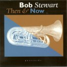 bob stewart - then & now CD 1996 postcards inc 10 tracks like new POST1014 bob stewart - then & now CD 1996 postcards inc 10 tracks like new POST1014