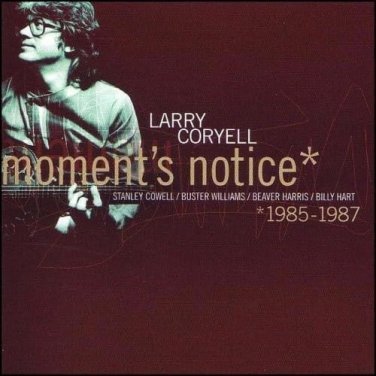 larry coryell - moment's notice 1985 - 1987 CD jazz door made in germany 11 tracks new