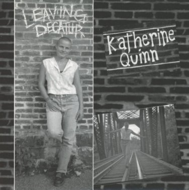katherine quinn - leaving decatur CD 1999 screen door productions used like new