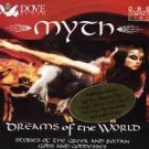 myth - dreams of the world; stories of the greek and roman gods and goddesses CD 1996 dove like new myth - dreams of the world; stories of the greek and roman gods and goddesses CD 1996 dove like new