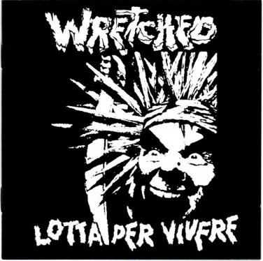 wretched - lotta per vivere CD 1996 antichrist dionysus italy 44 tracks used like new A/D3
