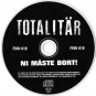 Totalitär - Ni Måste Bort! CD 1997 finn records sweden 19 tracks used like new FINN 018
