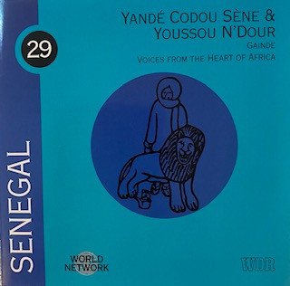 Yand&Atilde;&copy; Codou S&Atilde;&uml;ne & Youssou N'Dour - Gainde Voices from the Heart of Africa CD 1995 network mint