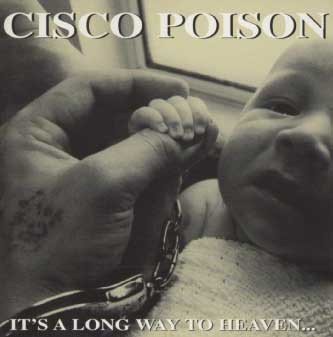 cisco poison - it's a long way to heaven... CD 1994 doctor dream used like new DD 9488