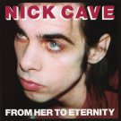 nick cave featuring the bad seeds - from her to eternity CD 2014 mute new factory-sealed BMG14001 nick cave featuring the bad seeds - from her to eternity CD 2014 mute new factory-sealed BMG14001