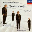 quatuor ysaye - mendelssohn string quartets opp 12, 13, 80 CD 1993 decca bmg direct like new