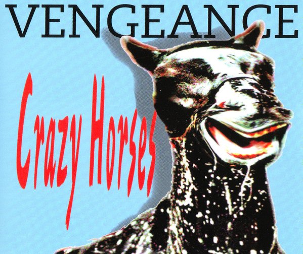 vengeance - crazy horses CD single 1998 transmission holland 4 tracks like new
