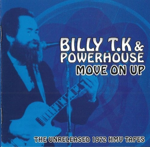 billy t.k & powerhouse - move on up: unreleased 1972 H.M.V. tapes CD 2009 emi like new