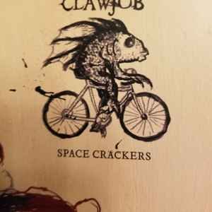 clawjob - space crackers CD digipak 2006 14 tracks new factory-sealed
