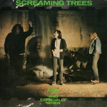 screaming trees - even if and especially when CD 1987 SST like new SST CD 132