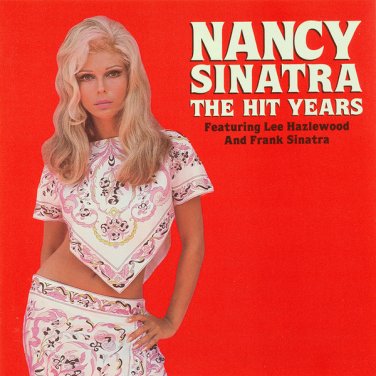 nancy sinatra - hit years CD 1986 rhino made in japan 18 tracks used like new RNCD 75885