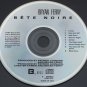 bryan ferry - bete noire CD 1987 reprise 9 tracks like new 9 25598-2