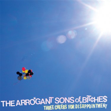 arrogant sons of bitches - three cheers for disappointment CD enhanced 2006 kill normal like new